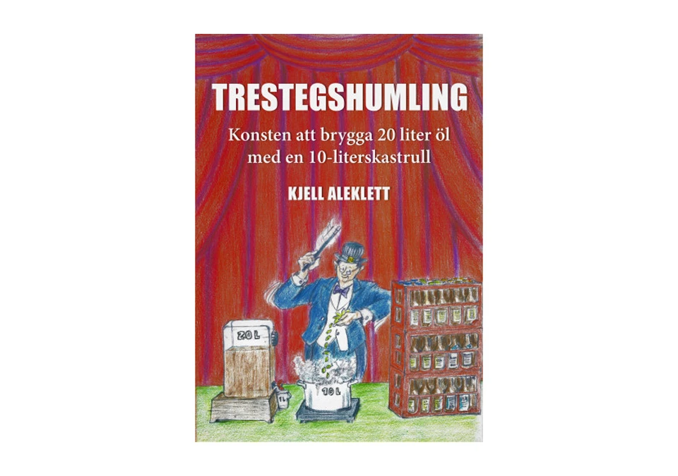 Trestegshumling - Konsten att brygga 20 liter öl med en 10-literskastrull